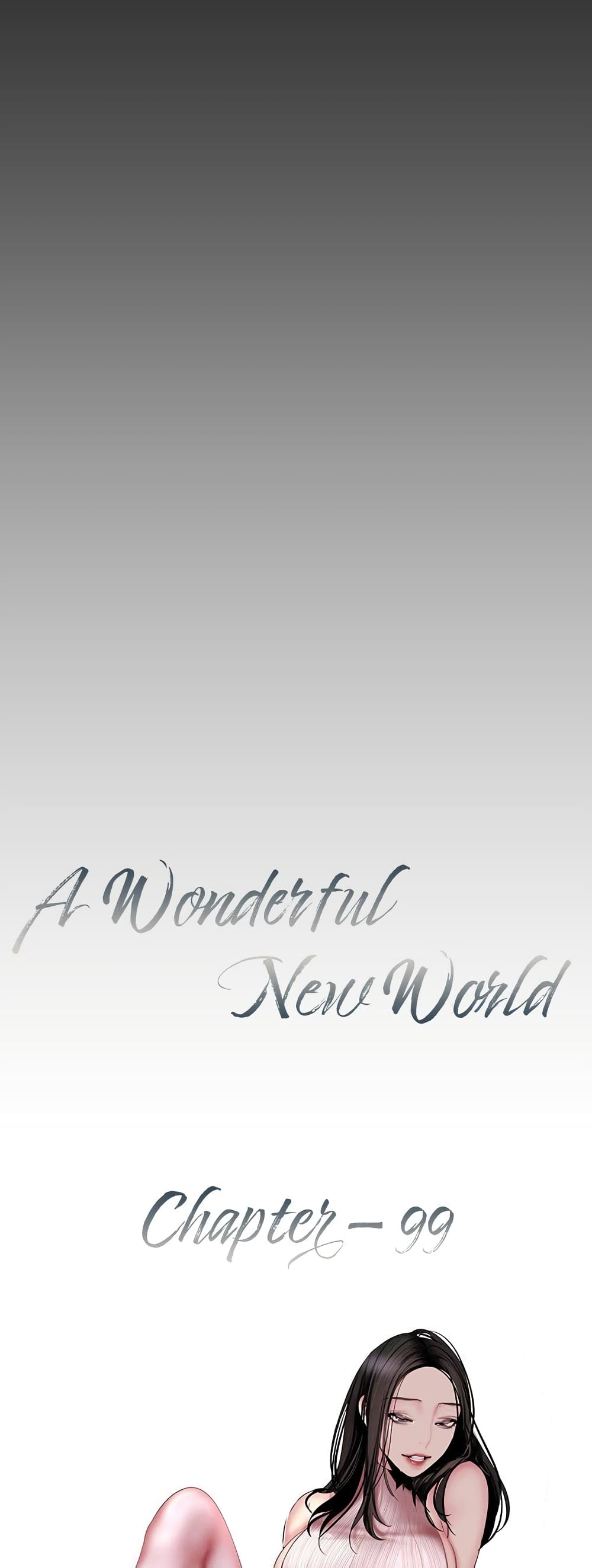 A Wonderful New World 99 ภาพที่ 21